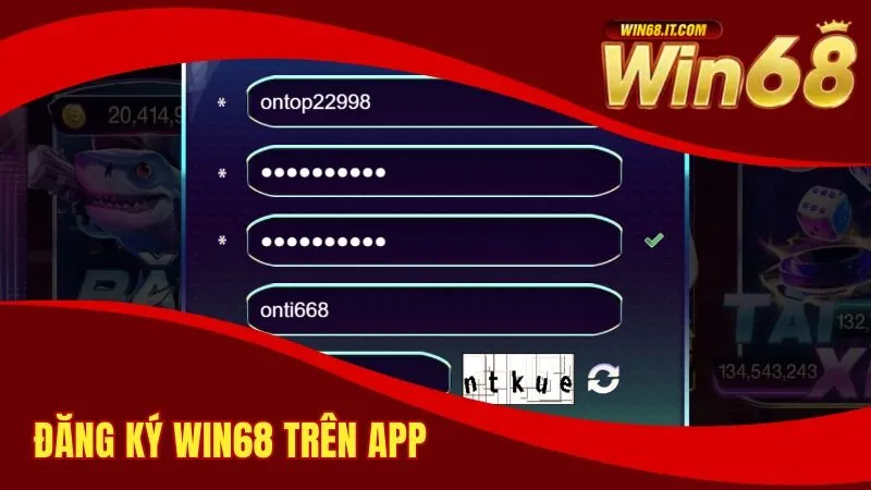 Đăng Ký Win68 Trong 2 Phút Thành Công Nhận Thưởng 100K 2 Cách đăng ký Win68 siêu tốc trên ứng dụng