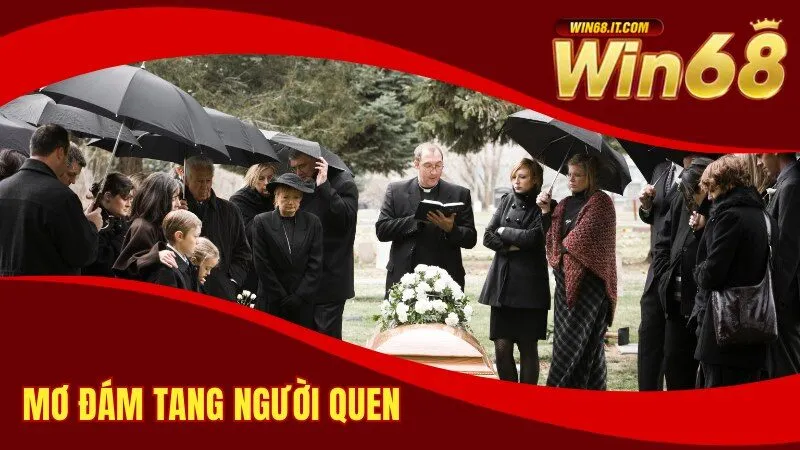 Điềm Báo Mơ Thấy Đám Ma Và Những Con Số Mang Lại May Mắn 3 Giải mã điềm báo của giấc mơ đám tang người quen