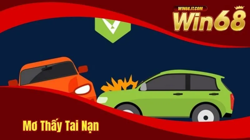 Mơ Thấy Tai Nạn Giao Thông Là Điềm Gì? Gợi Ý Con Số Đẹp 2 Mơ thấy tai nạn giao thông là điềm báo gì sắp tới?